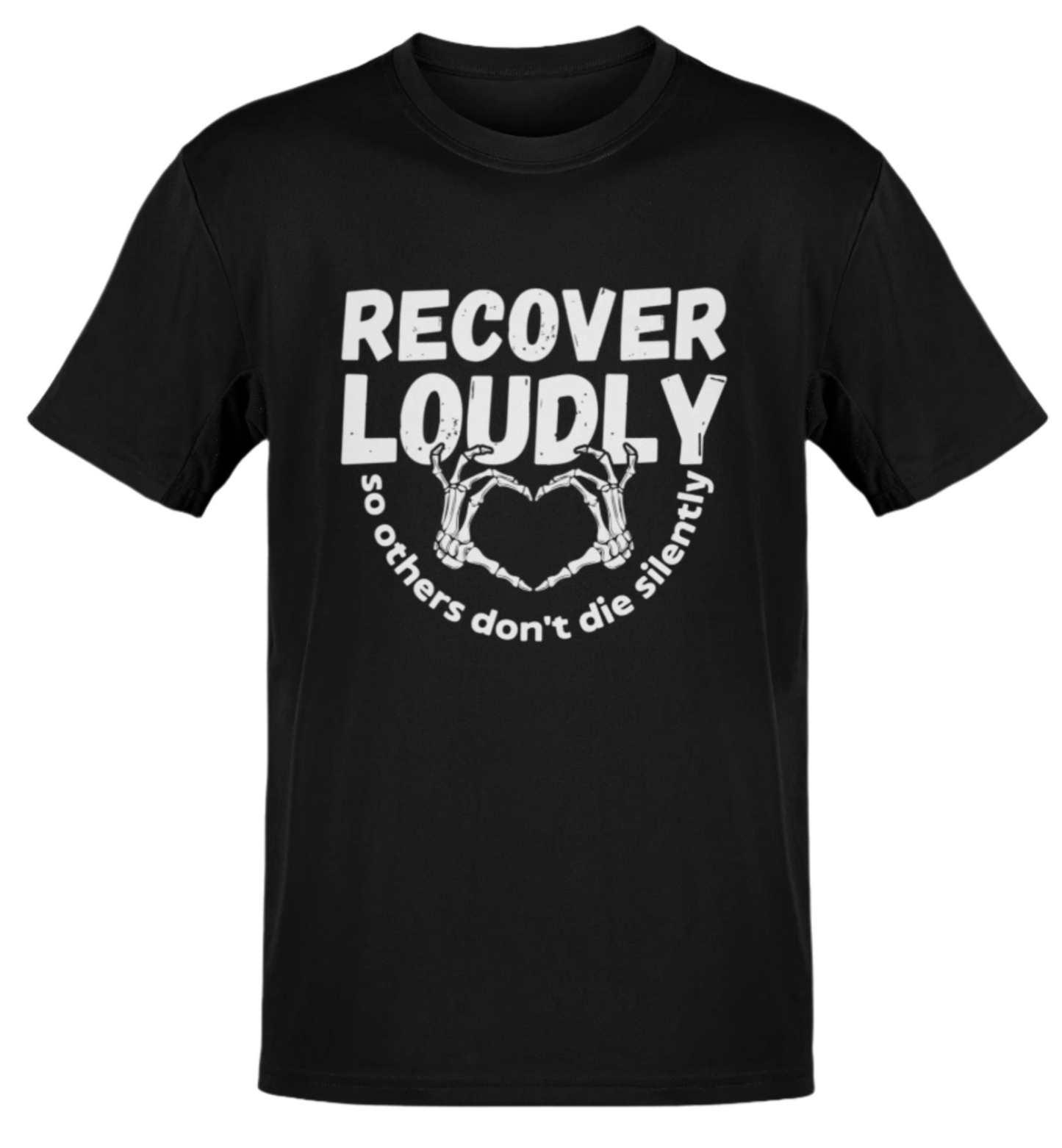 Recovery T-Shirt | Recovery Merch Store | Recover Loudly