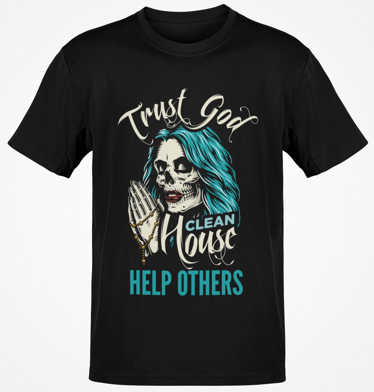 Recovery T-Shirt | Recovery Merch Store | Trust God. Clean House. Help Others.