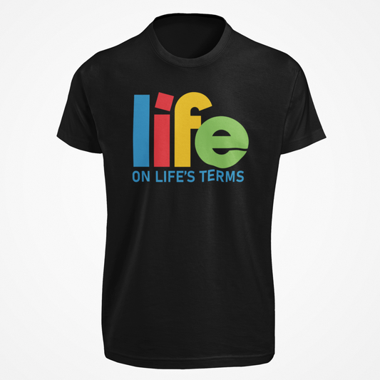 Life's Terms Unisex Tshirt